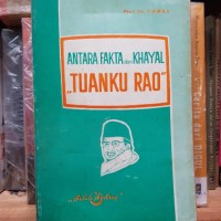 Image of Antara Fakta Dan Khayal Tuanku Rao