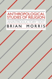 Image of Anthropological Studies of Religion: And Introductory Text