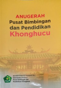 Image of Anugerah Pusat Bimbingan dan Pendidikan Khonghucu