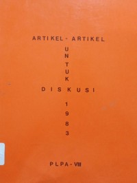 Image of Artikel-artikel untuk Diskusi 1983 PLPA VIII