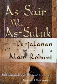 Image of As-Sair Wa As-Suluk: Perjalanan Menuju Alam Rohani