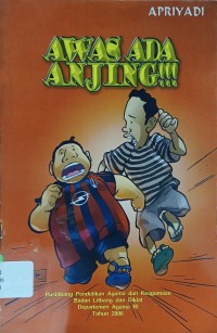 Image of Awas Ada Anjing!!!