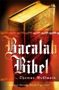 Image of Bacalah Bibel: Merajut Benang Merah Tiga Iman