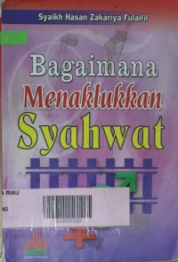 Image of Bagaimana Menaklukan Syahwat