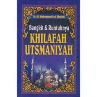Image of Bangkit dan Runtuhnya Khilafah Utsmaniyah
