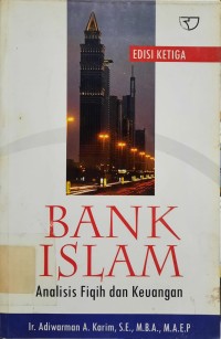 Image of Bank Islam Edisi Ketiga : Analisis Fiqih dan Keuangan