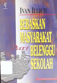 Image of Bebaskan Masyarakat dari Belenggu Sekolah