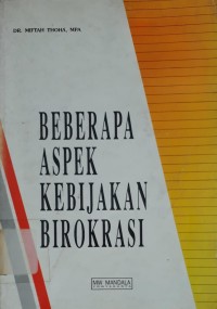 Image of Beberapa Aspek Kebijakan Biroktasi