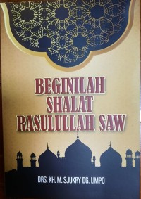 Image of Beginilah Shalat Rasulullah SAW