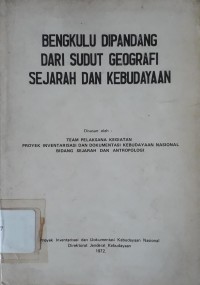 Image of Bengkulu Dipandang Dari Sudut Geografi Sejarah dan Kebudayaan