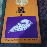 Image of Benih Yang Tumbuh 8: Gereja Kristen Irian Jaya