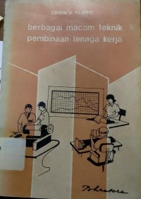 Image of Berbagai Macam Teknik Pembinaan Tenaga Kerja