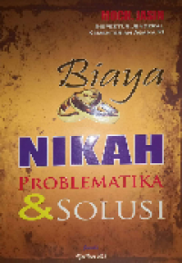Image of Biaya Nikah : Problematika dan Solusi