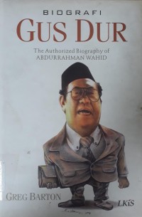 Image of Biografi Gusdur: The Authorized Biography of Abdurrahman Wahid