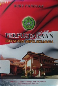 Image of Buku Panduan Perpustakaan IAIN Sunan Ampel Surabaya Tahun 2011