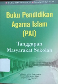 Image of Buku Pendidikan Agama Islam (PAI) : Tanggapan Masyarakat Sekolah