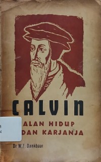 Image of Calvin : Djalan Hidup Dan Karjanja