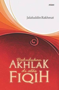 Image of Dahulukan Akhlak di Atas Fiqih