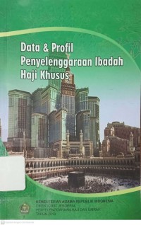 Image of Data Dan Profil  Penyelanggaran Ibadah Haji Khusus