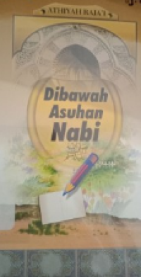 Image of Dibawah Asuhan Nabi