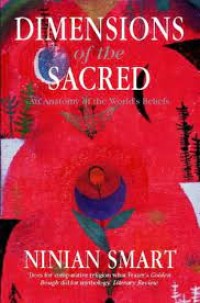 Image of Dimensions of the Sacred : An Anatomy of the World's Belief