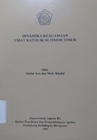 Image of Dinamika Keagamaan Umat Katolik di Timor Timur