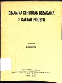 Image of Dinamika Kehidupan Beragam di Daerah  Industri