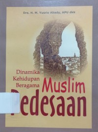 Image of Dinamika Kehidupan Beragama Muslim Pedesaan