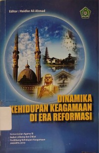 Image of Dinamika Kehidupan Keagamaan di Era Reformasi