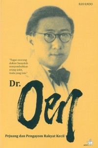 Image of Dr, Oen: Pejuang dan Pengayom Rakyat Kecil