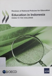 Image of Education in Indonesia: Rising to The Challenge