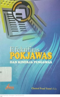 Image of Efektifitas Pokjawas dan Kinerja Pengawas