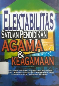 Image of Elektabilitas Satuan Pendidikan dan Keagamaan