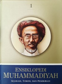 Image of Ensiklopedi Muhammadiyah : Sejarah, Tokoh, dan Pemikiran Jilid 1