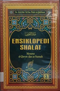 Image of Ensiklopedi Shalat Menurut al -Qur-an dan as-Sunnah Jilid 2