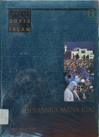 Image of Ensiklopedi Tematis Dunia Islam Jilid 6 : Dinamika Islam