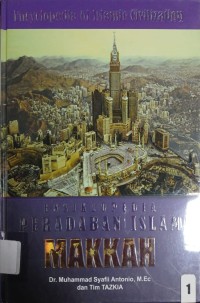 Image of Ensiklopedia Peradaban Islam Makkah