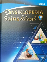 Image of Ensiklopedia Sains Islami 1 : Fisika