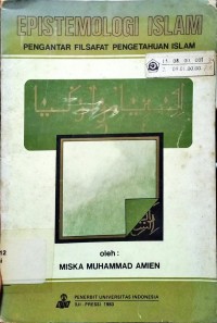 Image of Epistemologi Islam Pengantar Filsafat Pengetahuan Islam