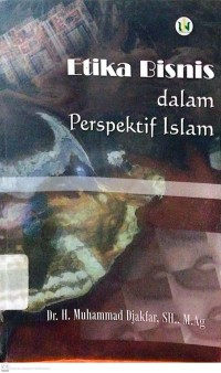 Image of Etika Bisnis Dalam Perspektif Islam