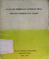 Image of Evaluasi Pembinaan Generasi Muda melalui Pendekatan Agama