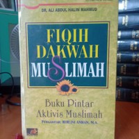 Image of Fiqih Dakwah Muslimah: Buku Pintar Aktivis Muslimah