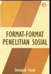 Image of Format-Format Penelitian Sosial : Dasar-dasar dan Aplikasi