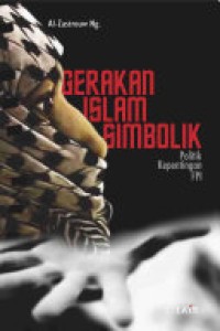 Image of Gerakan Islam Simbolik: Politik Kepentingan FPI