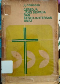 Image of Geredja Jang Dewasa dan Kesedjahteraan Umat