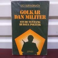 Image of Golkar dan Militer: Studi Tentang Budaya Politik