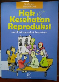 Image of Hak Kesehatan Reproduksi Untuk Masyarakat Pesantren