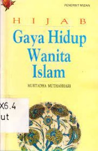 Image of Hijab: Gaya Hidup Wanita Islam