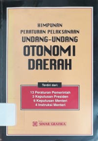 Image of Himpunan Peraturan Pelaksanaan Undang-Undang Otonomi Daerah