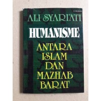Image of Humanisme: Antara Islam Dan Mazhab Barat